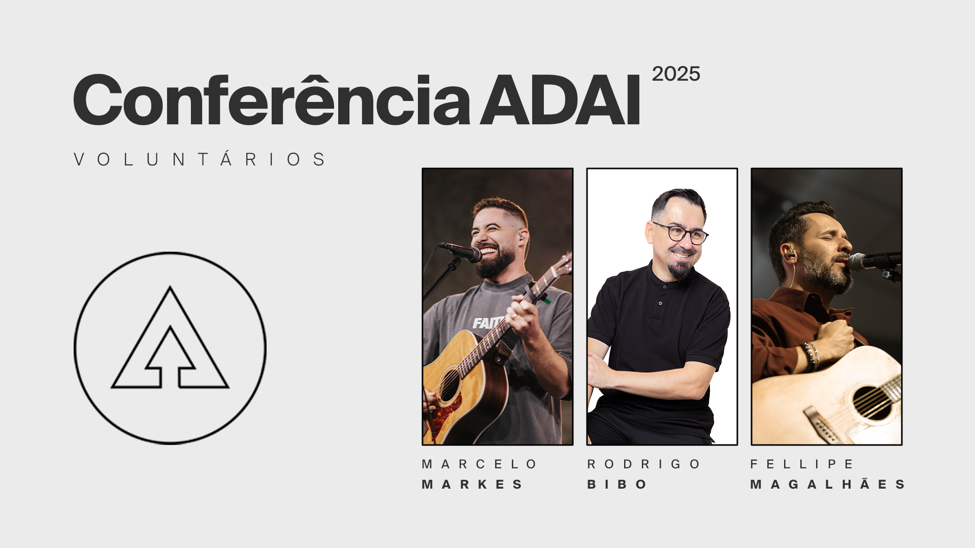 Banner da Conferência ADAI 2025 para voluntários, com fotos dos convidados Marcelo Markes, Rodrigo Bibo e Fellipe Magalhães, acompanhadas do logotipo da ADAI em fundo cinza claro