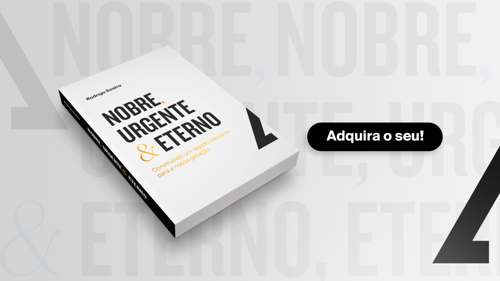 Livro Rodrigo Soeiro Nobre, Urgente e Eterno
